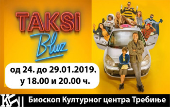 Novi domaći hit 'TAKSI BLUZ'﻿ u trebinjskom bioskopu