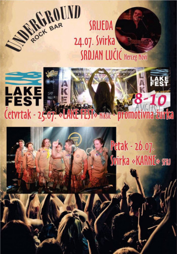 Trebinje: Promotivna žurka 'LAKE FESTA'  u 'UNDERGROUNDU'