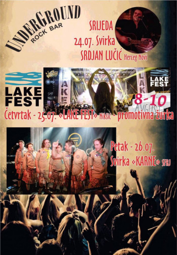 Trebinje: Promotivna žurka 'LAKE FESTA'  u 'UNDERGROUNDU'