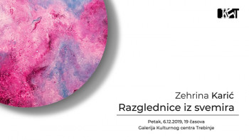 Izložba 'Razglednice iz svemira' Zehrine Karić