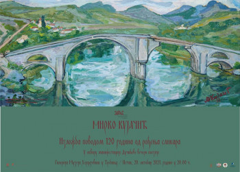  Muzej Hercegovine: Izložba slika Mirka Kujačića