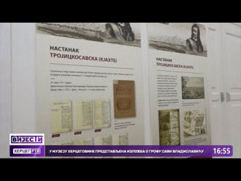 U Muzeju Hercegovine predstavljena izložba o grofu Savi Vladislaviću (VIDEO )