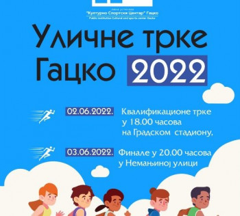 ''Ulične trke Gacko 2022''