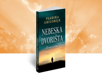 U Trebinju predstavljanje knjige vladike Grigorija ''Nebeska dvorišta''