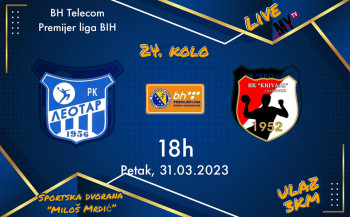 UŽIVO: RK LEOTAR - RK KRIVAJA (VIDEO) 