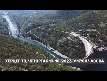 Najava reportaže: Brana Grančarevo (Video)