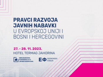Jahorina domaćin Međunarodne konferencije ''Pravci razvoja javnih nabavki u Evropskoj uniji i BiH''
