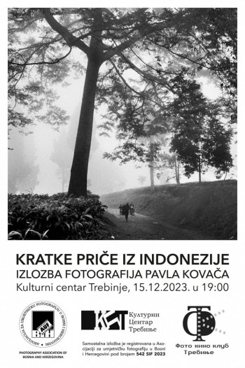 Најава: Изложба фотографија Павла Ковача – ''Кратке приче из Индонезије''
