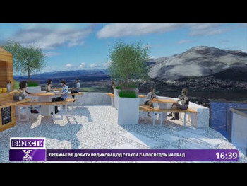 Trebinje će dobiti vidikovac od stakla sa pogledom na grad (VIDEO)