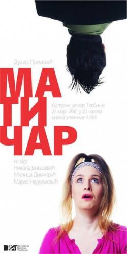 Predstava „Matičar“ u Kulturnom centru