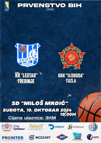 KK Leotar na domaćem terenu dočekuje OKK Slobodu iz Tuzle