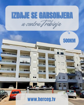 IZDAJE SE GARSONJERA U CENTRU TREBINJA