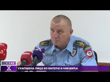 U akciji 'Uskok' uhapseni Bilećani i Nikšićanin (Video)
