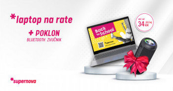 Laptop na rate i bluetooth zvučnik na poklon u Supernovoj