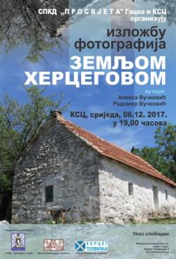 Најава: Изложба фотографија ''Земљом Херцеговом''